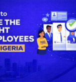 How to Hire the Right Employees in Nigeria.