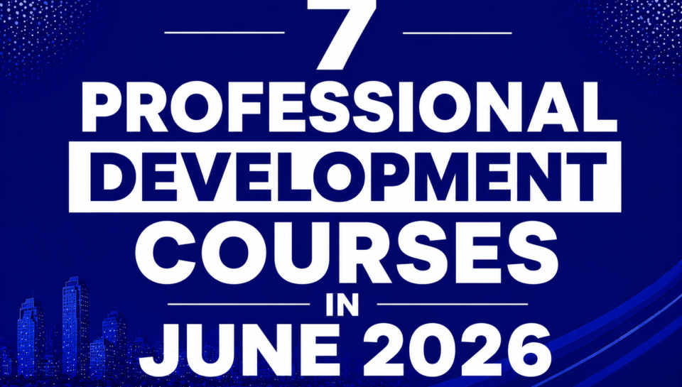 7 Professional Development Courses in June 2026