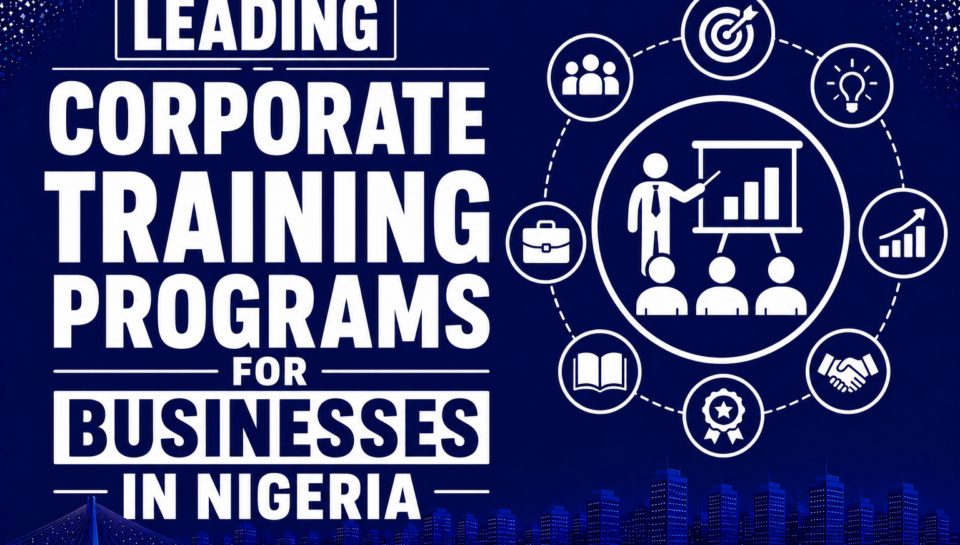 Leading Corporate Training Programs for Businesses in Nigeria