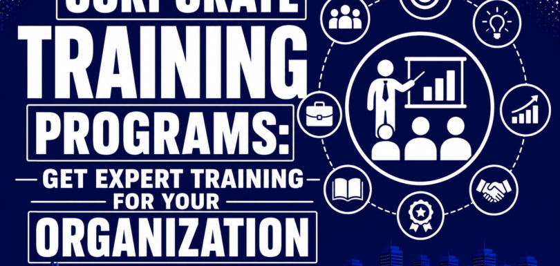 Corporate Training Programs: Get Expert Training for Your Organization