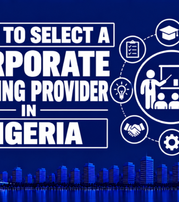 Corporate Training Provider Nigeria Infographic How to Select a Corporate Training Provider in Nigeria