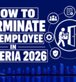How to Terminate an Employee in Nigeria 2026
